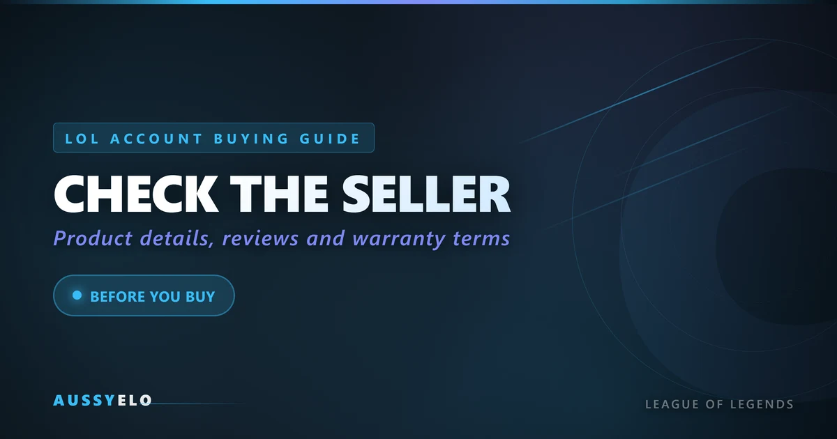 How to Choose the Best LoL Account Seller: Red Flags and What to Look For