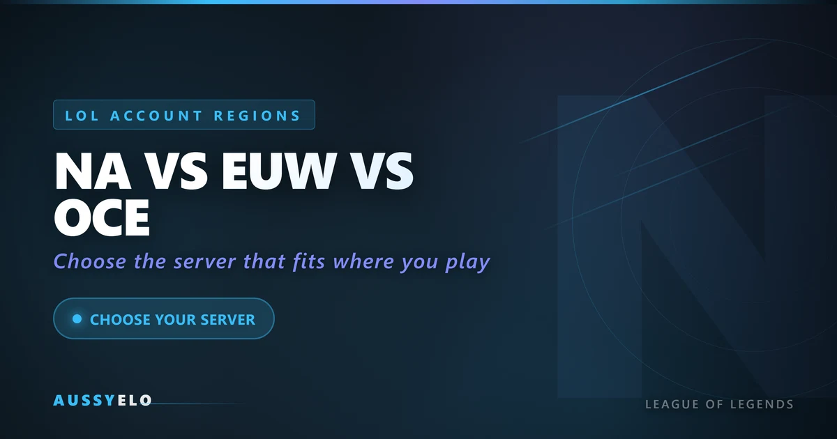NA vs EUW vs OCE: Which LoL Account Region Should You Choose?
