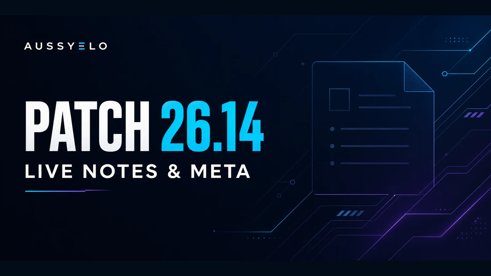 Patch 26.14 live notes and meta graphic